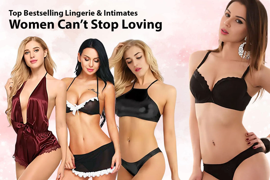 Top Bestselling Lingerie & Intimates Women Can’t Stop Loving