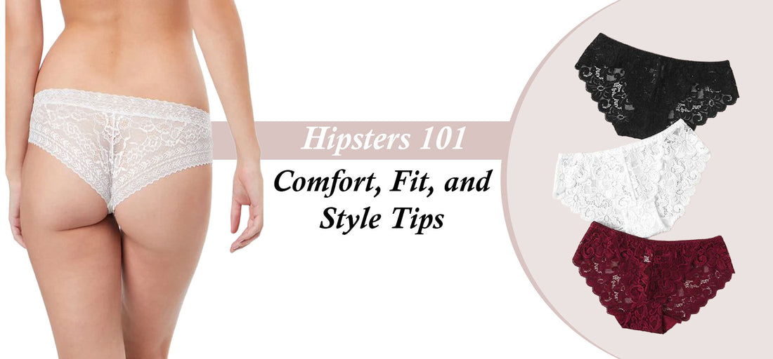 Hipsters 101: Comfort, Fit, and Style Tips