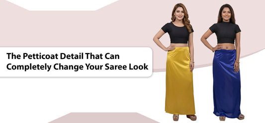 The Petticoat Detail That Can Completely Change Your Saree Look