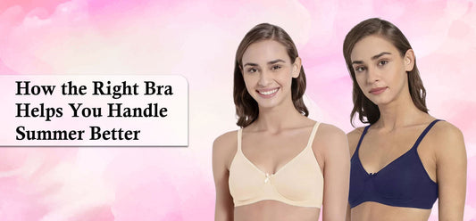How the Right Bra Helps You Handle Summer Better