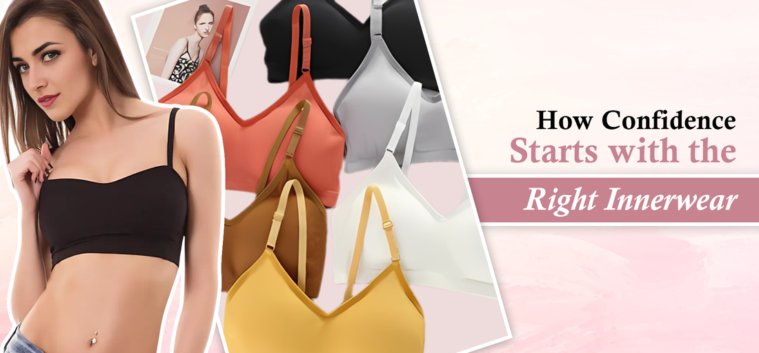 How Confidence Starts with the Right Innerwear