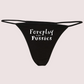 Foreplay is for Pussies Printed G StringThong