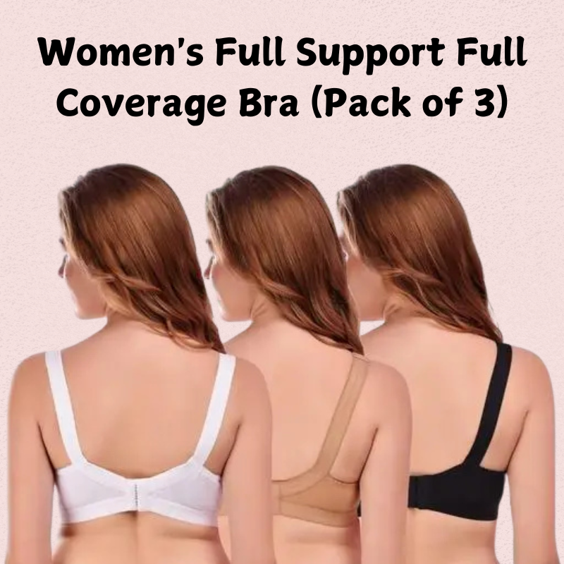 Womenâ€™s Full Support Full Coverage Bra (Pack of 3)
